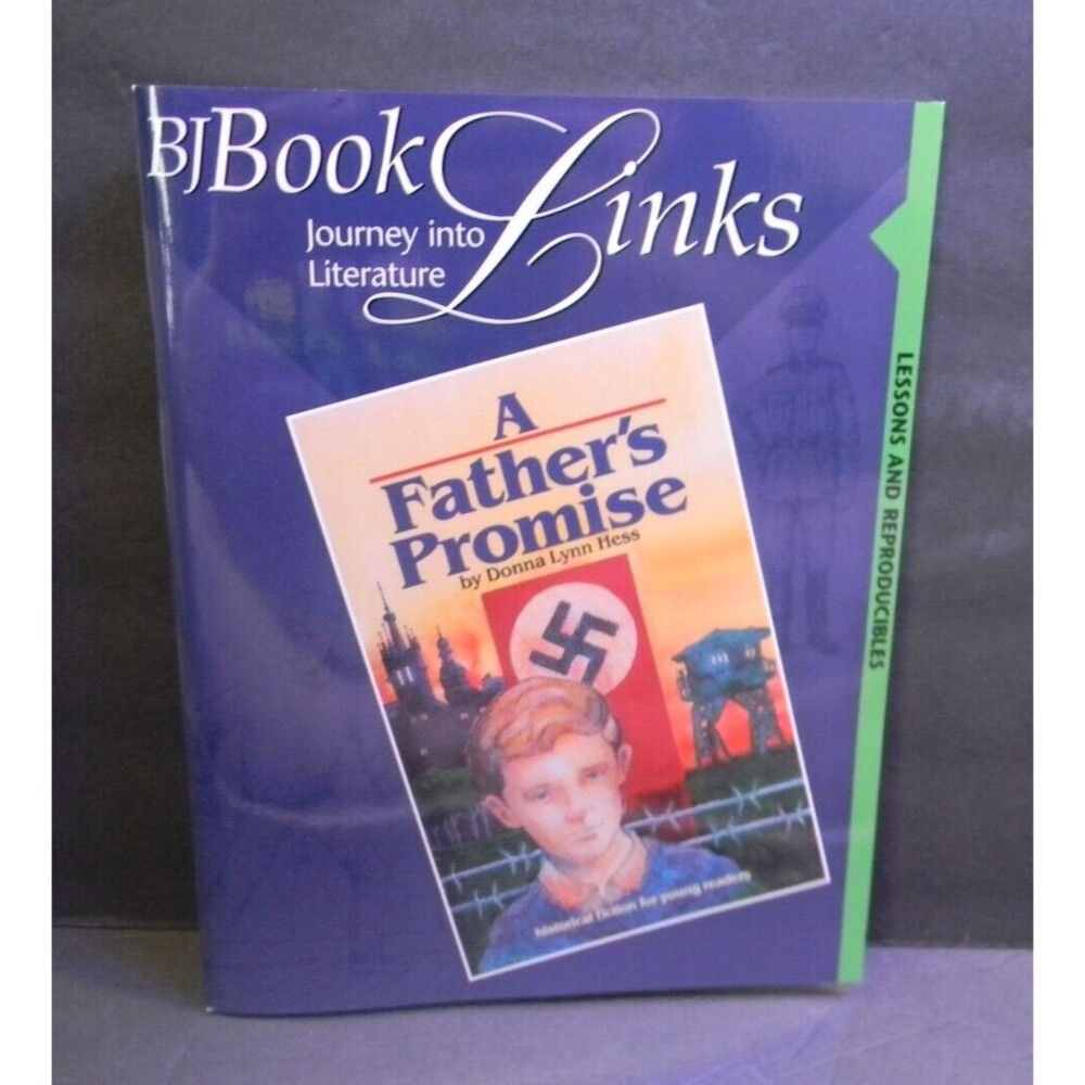 BJ Book Links Journey into Literature, A Father's Promise Homeschool Lessons